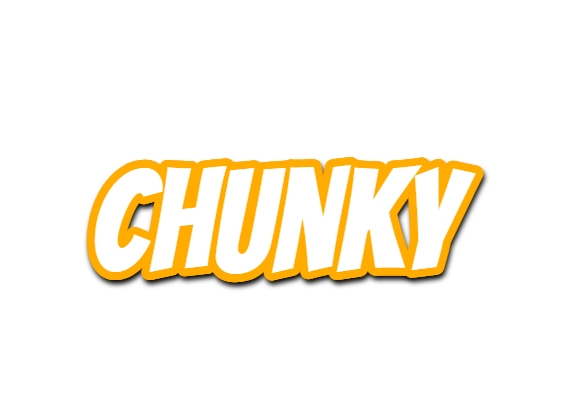Chunky